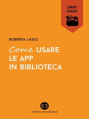 cover image of Come usare le app in biblioteca